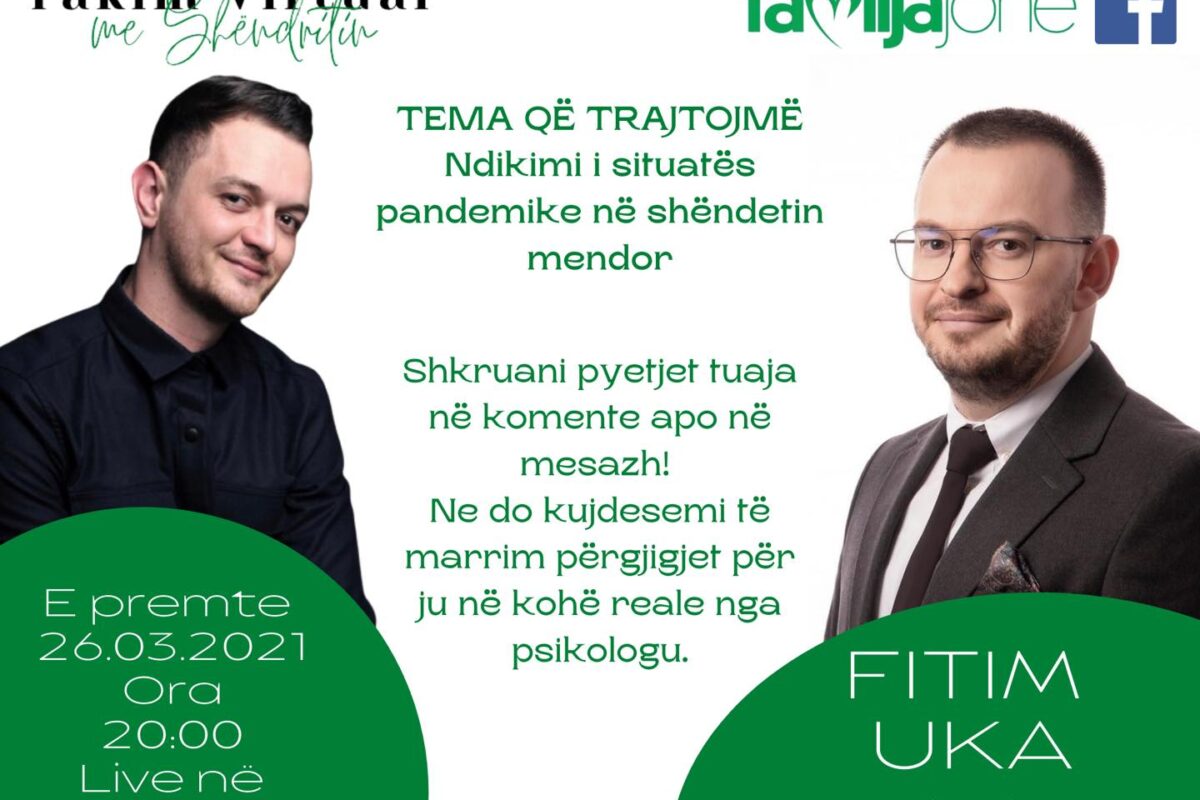 Të premten në “Takim virtual me Shëndritin” psikologu Fitim Uka