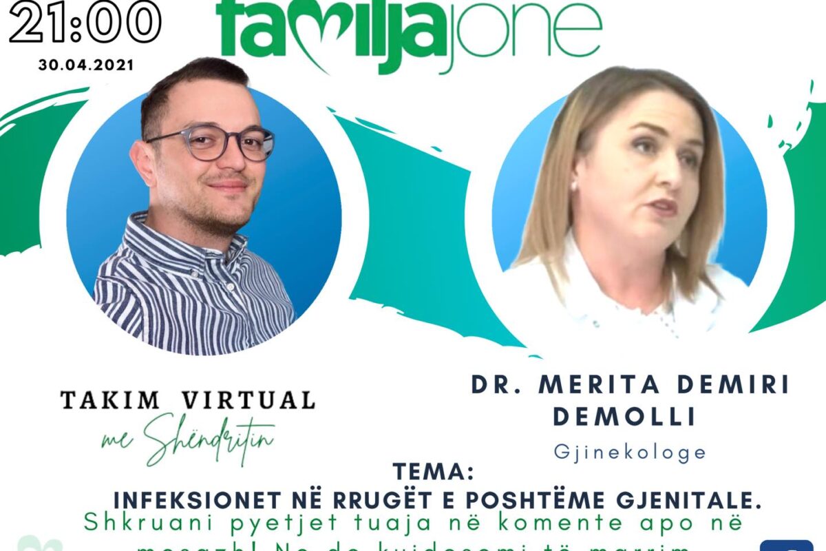 Sonte në “Takim virtual me Shëndritin” gjinekologia, Dr. Meritë Demiri