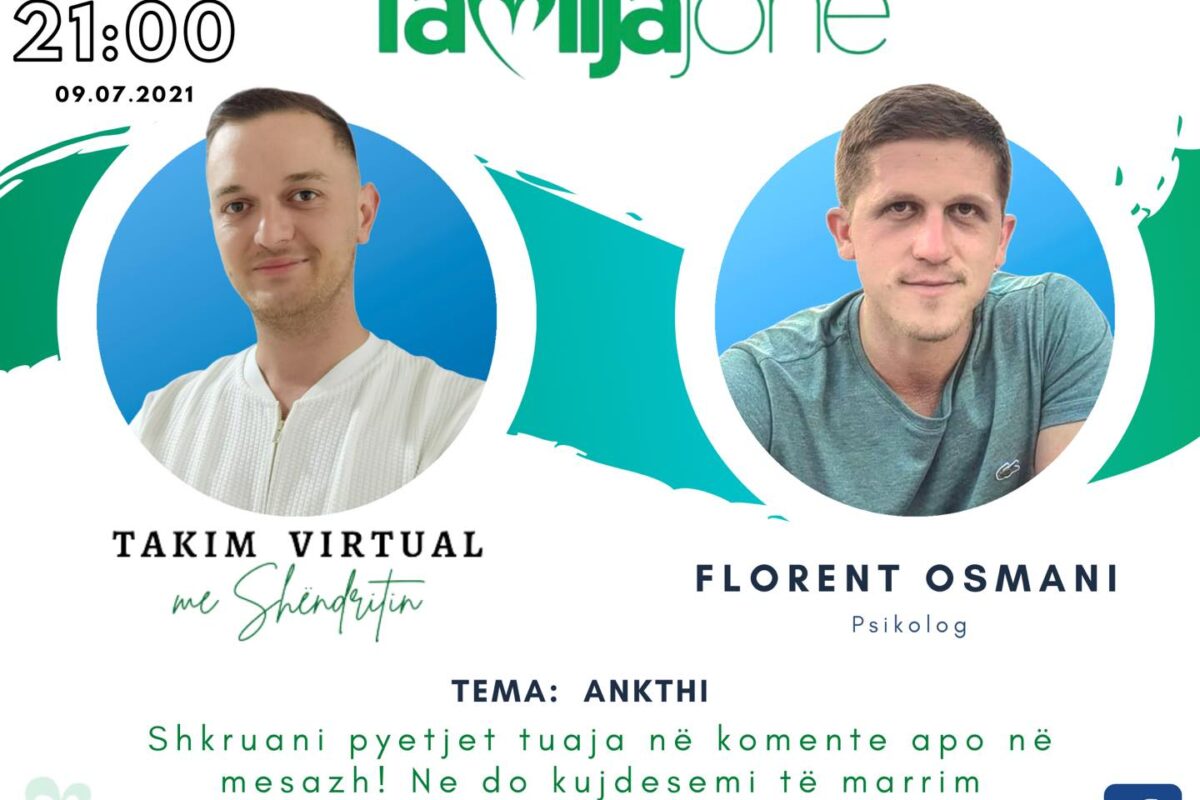 Sonte në “Takim virtual me Shëndritin” psikologu Florent Osmani