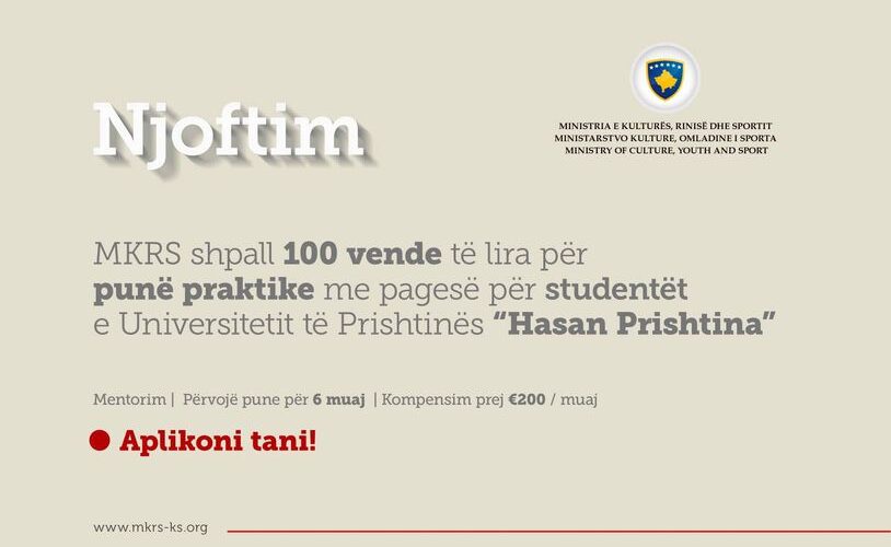 Ministria e Kulturës, Rinisë dhe Sportit shpall 100 vende të lira për punë praktike për studentët e Universitetit të Prishtinës