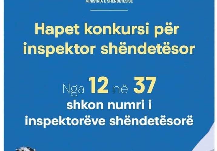 Hapet konkursi për 25 inspektorë shëndetësorë nga MSH