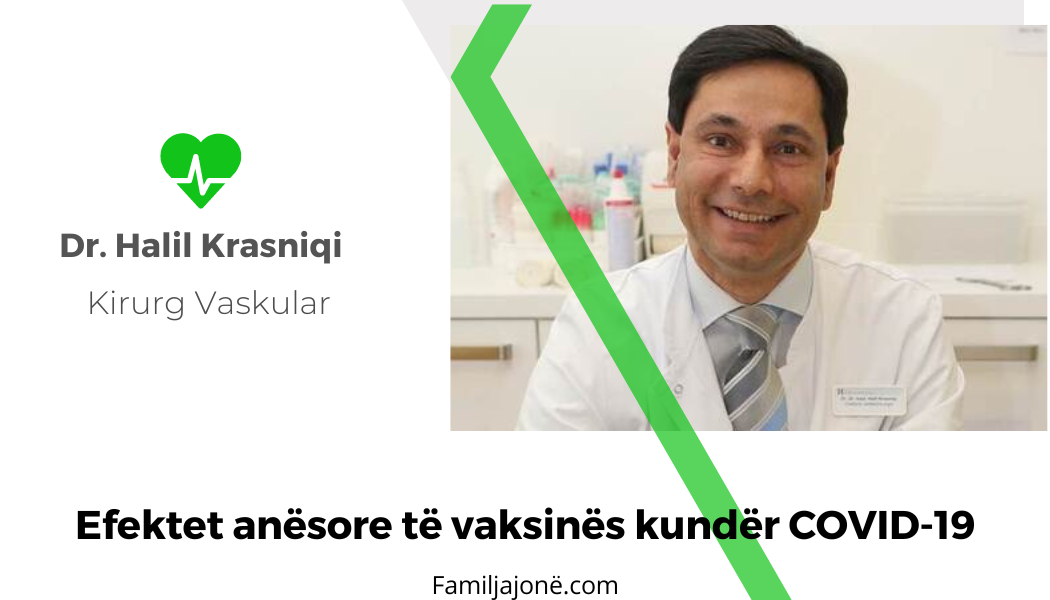 Efektet anësore të shkaktuara nga vaksina kundër COVID-19 – intervistë me Dr. Halil Krasniqin