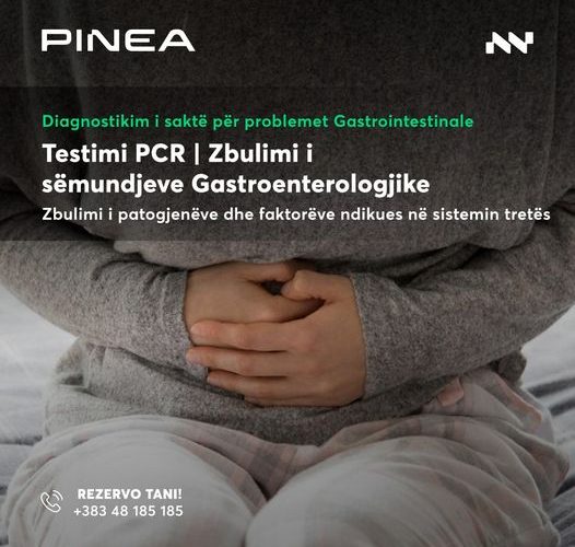 Testimi PCR për panelet gastroenterologjike në Pinea Medical Center