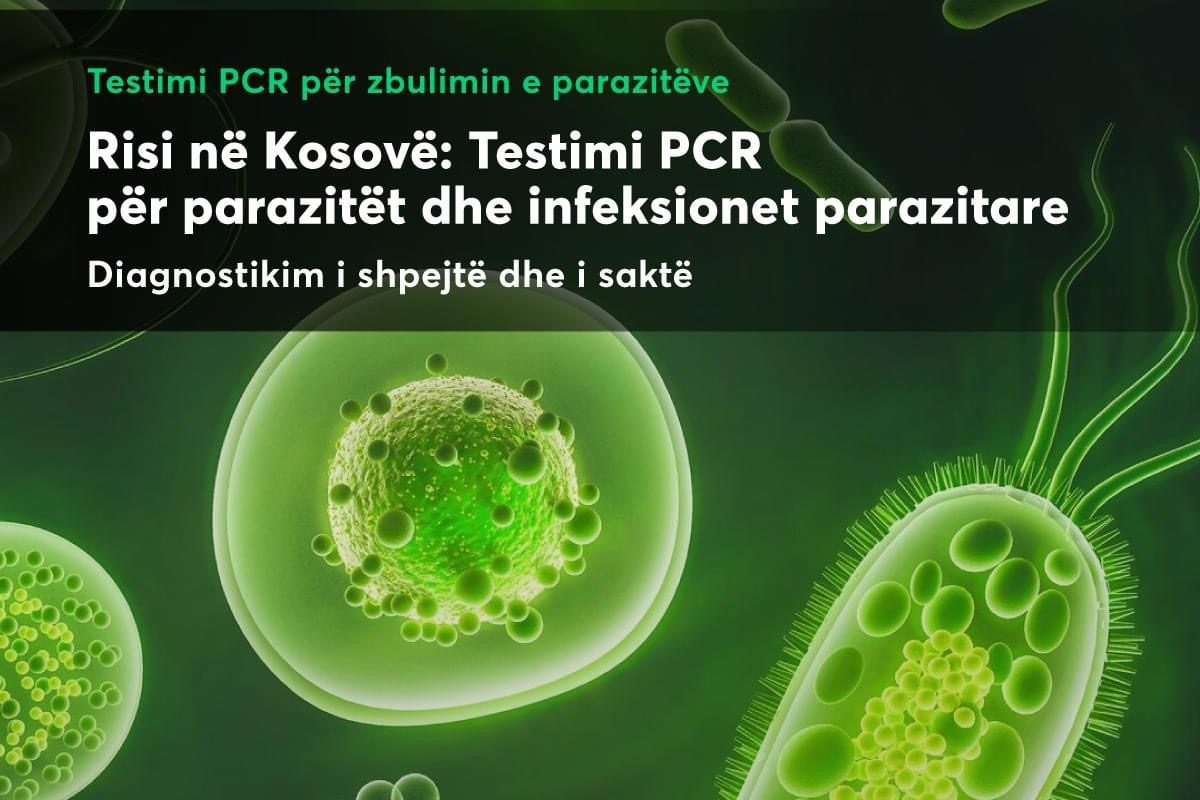 Pse është i rëndësishëm testi PCR për infeksione parazitare?