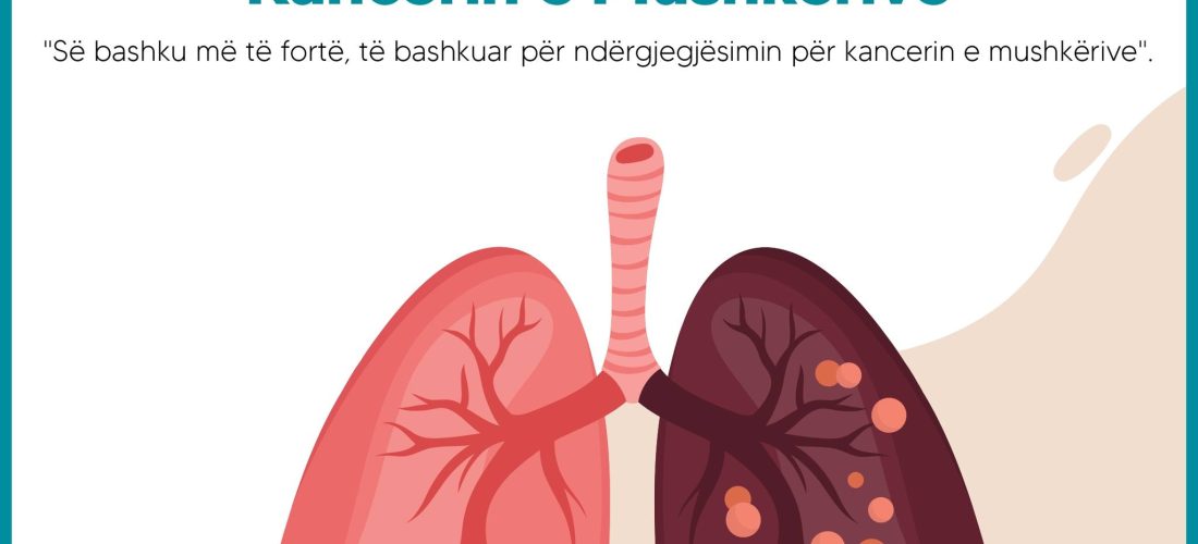 Muaji i Ndërgjegjësimit për Kancerin e Mushkërive