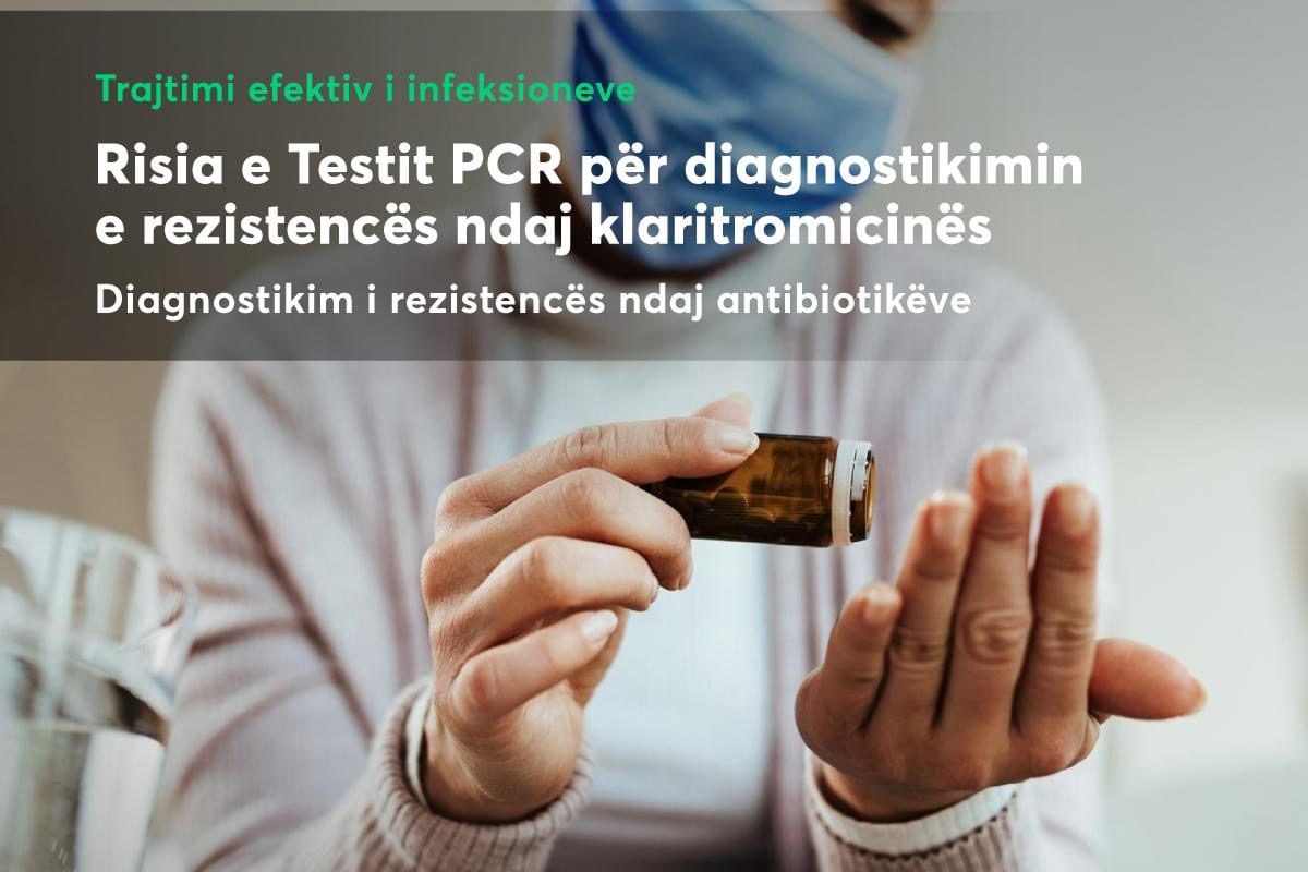 Bëni testin PCR për rezistencën ndaj klaritromicinës – Pinea Medical Center