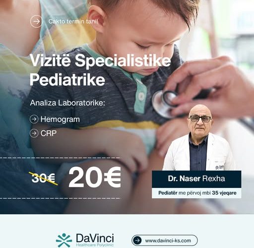 Vizitë Specialistike Pediatrike për vetëm 20€ në Poliklinika DaVinci