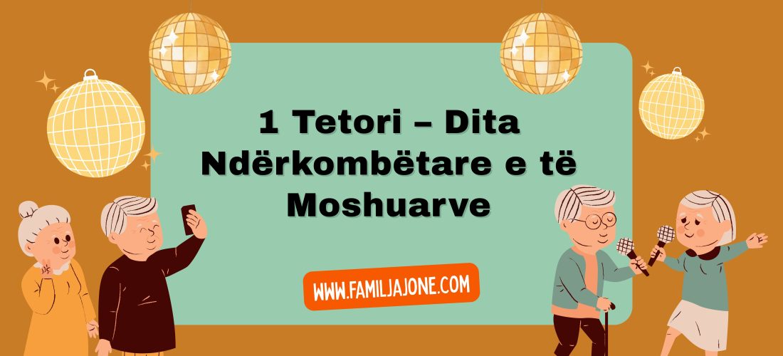 1 Tetori – Dita Ndërkombëtare e të Moshuarve: Respekt dhe kujdes për brezin që na dha jetë e përvojë