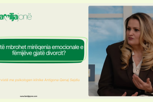Si të mbrohet mirëqenia emocionale e fëmijëve gjatë divorcit? Intervistë me psikologen klinike Antigona Qenaj Sejdiu